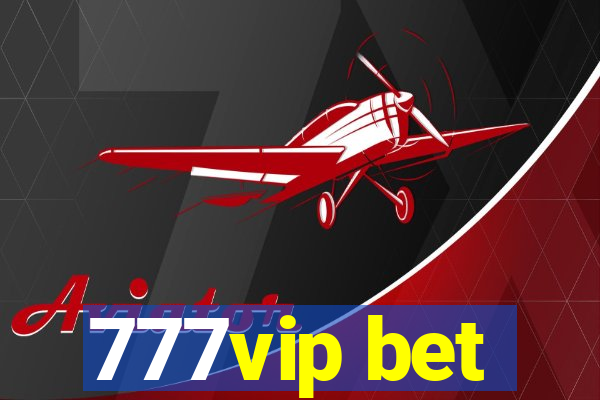 777vip bet